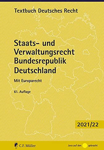 Paul Kirchhof Staats- Und Verwaltungsrecht Bundesrepublik Deutschland: Mit Europarecht (Textbuch Deutsches Recht)