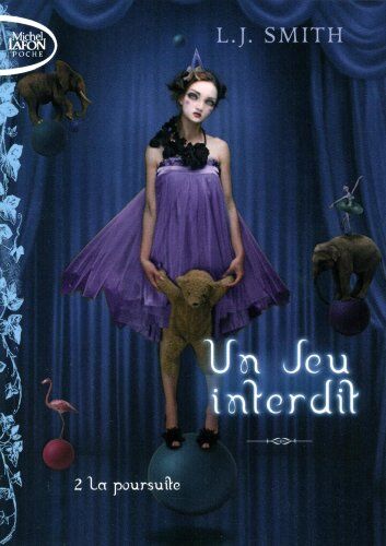 Smith, Lesley Janette Un Jeu Interdit, Tome 2 : La Poursuite