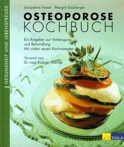 Jacqueline Fessel Osteoporose- Kochbuch