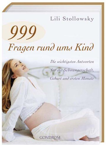 Lili Stollowsky 999 Fragen Rund Ums Kind