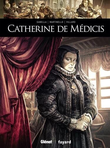 Mathieu Gabella Catherine De Médicis