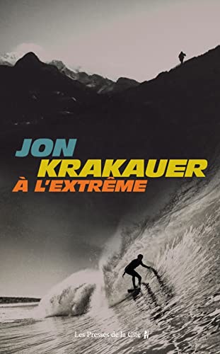 Jon Krakauer A L'Extrême