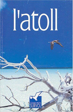 Jean-Louis Saquet L'Atoll