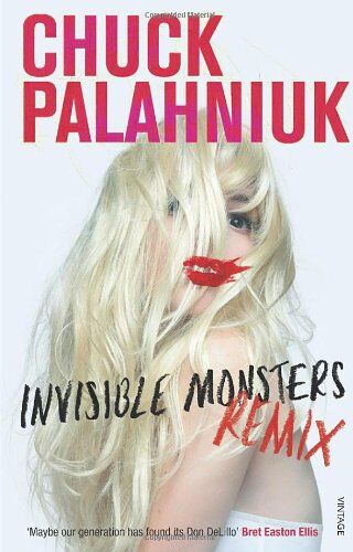 Chuck Palahniuk Invisible Monsters Remix