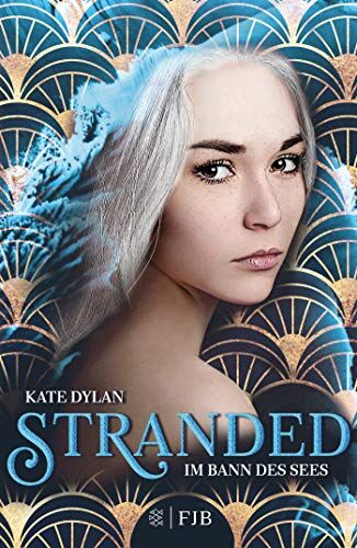 Kate Dylan Stranded - Im Bann Des Sees