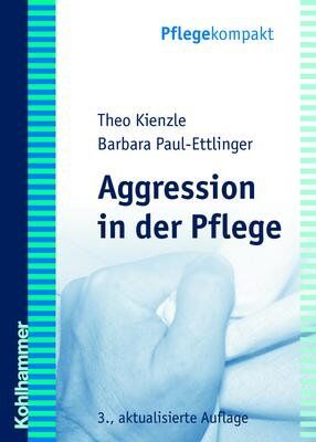 Theo Kienzle Aggression In Der Pflege