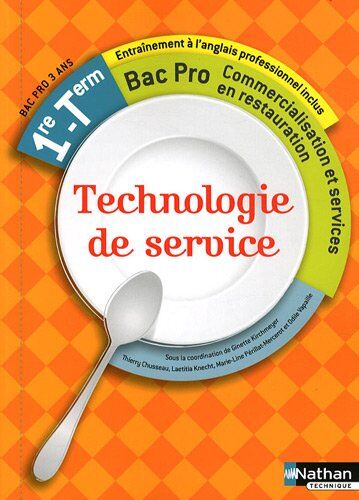 Ginette Kirchmeyer Technologie De Service 1re Tle Bac Pro Commercialisation Et Services En Restauration