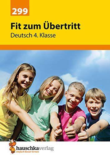 Laura Müller Fit Zum Übertritt - Deutsch 4. Klasse, A4- Heft (Lernzielkontrollen, Tests Und Proben, Band 299)