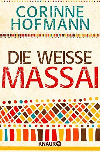 Corinne Hofmann Die Weiße Massai