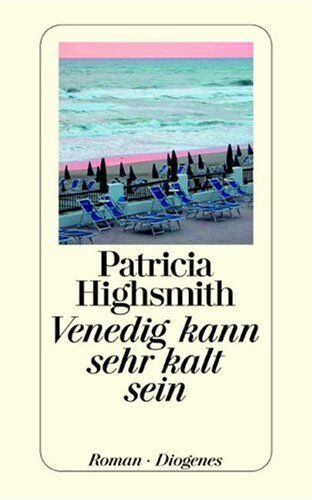 Patricia Highsmith Venedig Kann Sehr Kalt Sein