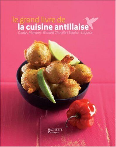 Gladys Mazarin Le Grand Livre De La Cuisine Antillaise
