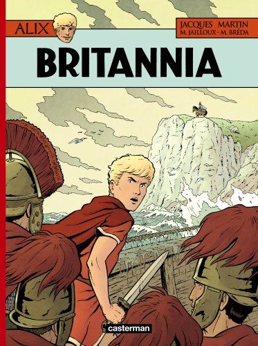 Jacques Martin Alix, Tome 33 : Britannia