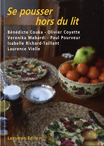 Bénédicte Couka Se Pousser Hors Du Lit : La Trace, Brefs Instants De Vacance, La Dernière Aube De Giordano Zitti, Des Mondes Meilleurs, Par Le Temps Qui Court, Matin