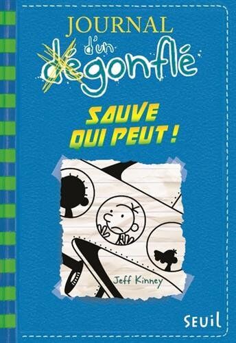 Jeff Kinney Journal D'Un Dégonflé 12. Sauve Qui Peut!