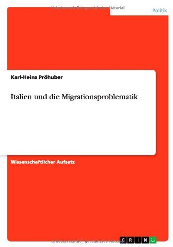 Karl-Heinz Pröhuber Italien Und Die Migrationsproblematik