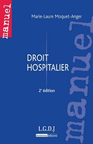 Marie-Laure Moquet-Anger Droit Hospitalier