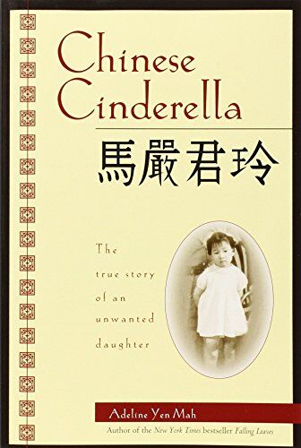 Adeline Yen Mah Chinese Cinderella