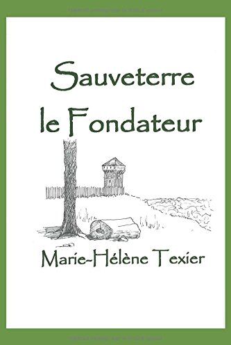 Marie-Hélène Texier Sauveterre Le Fondateur