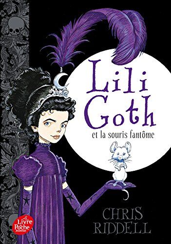 Lili Goth, Tome 1 : Lili Goth Et La Souris Fantôme