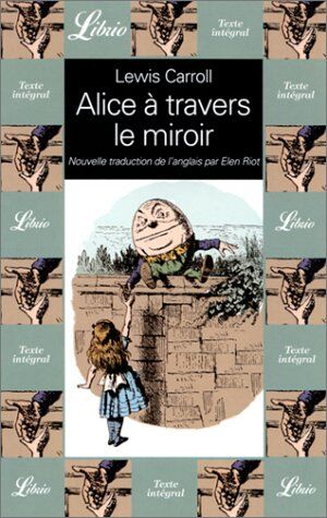 Lewis Carroll Alice À Travers Le Miroir