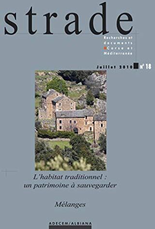 Collectif Strade N° 18 : L'Habitat Traditionnel : Un Patrimoine À Sauvegarder