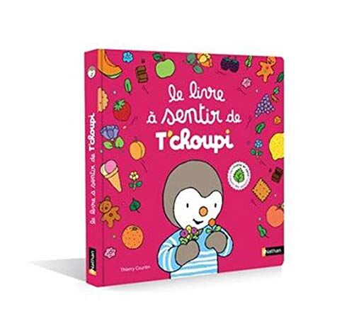 Le Livre À Sentir De T'Choupi (T'Choupi Plus)