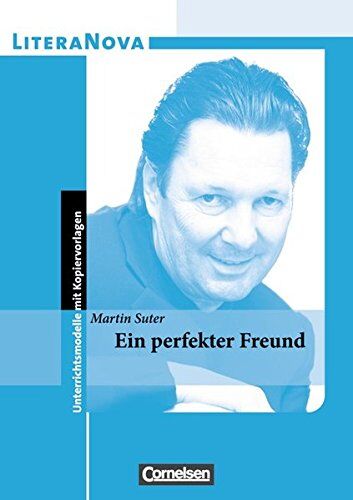 Martin Suter Literanova: Ein Perfekter Freund