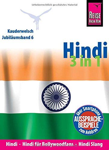 Daniel Krasa Reise Know-How Sprachführer Hindi 3 In 1: Hindi, Hindi Für Bollywood-Fans, Hindi Slang: Kauderwelsch-Jubiläumsband 6