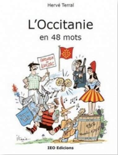 Hervé Terral L'Occitanie En 48 Mots