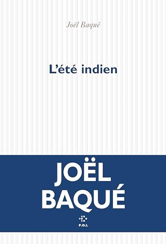 Joël Baqué L'Été Indien