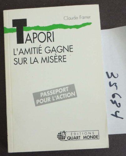 Claude Farrer Tapori.L'Amitié Gagne Contre La Misère