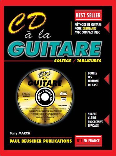 Cd A La Guitare Tony March Méthode De Guitare Débutant + Cd