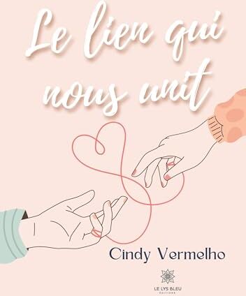 Cindy Vermelho Le Lien Qui Nous Unit