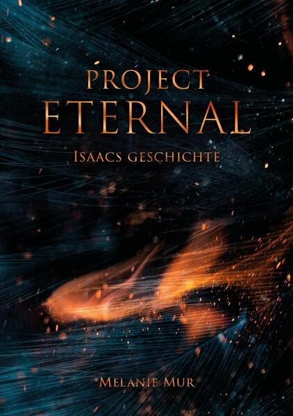 Melanie Mur Project Eternal: Isaacs Geschichte