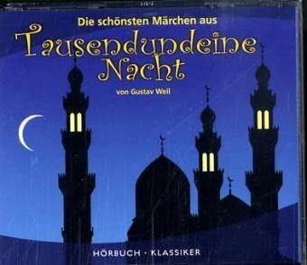 Gerald Pichowetz Die Schönsten Märchen Aus Tausendundeine Nacht, 4 Audio-Cds