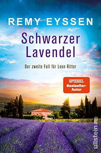 Remy Eyssen Schwarzer Lavendel: Der Zweite Fall Für Leon Ritter   Die seller-Reihe Aus Der Provence   Spannende Urlaubslektüre Für Südfrankreich-Fans (Ein-Leon-Ritter-Krimi, Band 2)