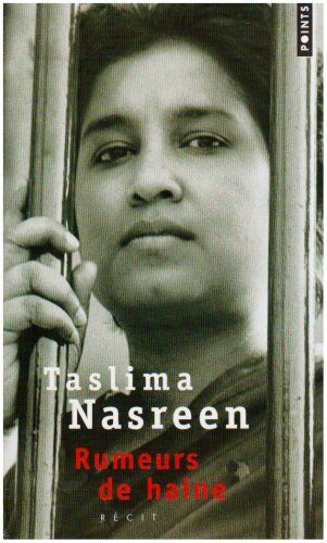Taslima Nasreen Rumeurs De Haine