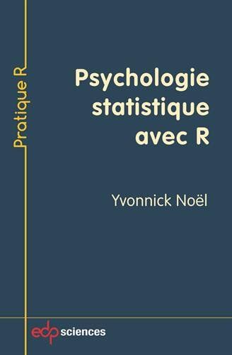 Yvonnick Noël Psychologie Statistique Avec R