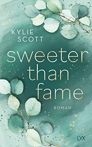 Kylie Scott Sweeter Than Fame