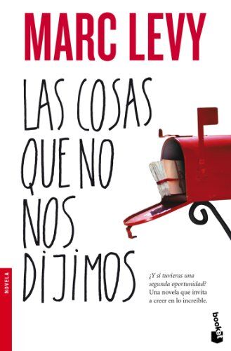 Marc Levy Las Cosas Que No Nos Dijimos (Booket Logista)