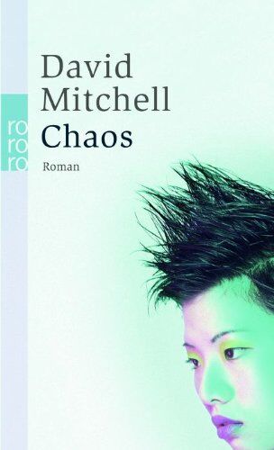 David Mitchell Chaos: Ein Roman In Neun Teilen