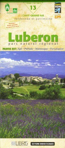 Collectif Libris Wanderkarte 13. Luberon East - Apt - Pertuis - Manosque - Forcalquier 1 : 40 000