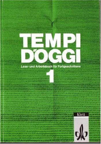 Gudrun Bogdanski Tempi D'Oggi 1. Lese- Und Arbeitsbuch Für Fortgeschrittene