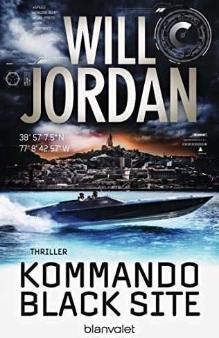 Will Jordan Kommando Black Site: Thriller (Ryan Drake Series, Band 7)