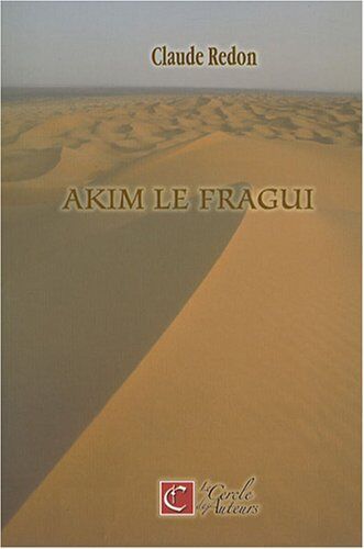 Claude Redon Akim Le Fragui