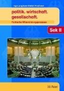 Ingo Langhans Politik.Wirtschaft.Gesellschaft. Politische Willensbildungsprozesse