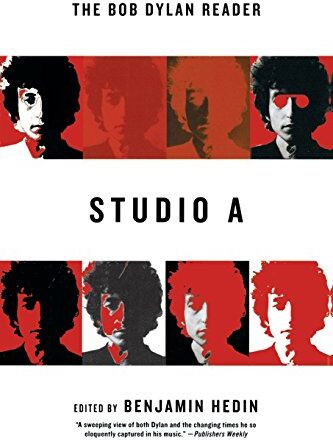 Benjamin Hedin Studio A: The Bob Dylan Reader