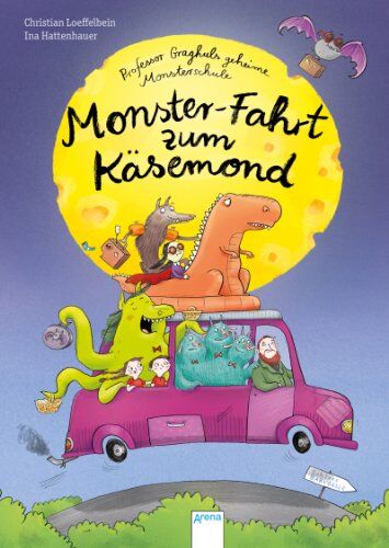 Christian Loeffelbein Monster-Fahrt Zum Käsemond: Professor Graghuls Geheime Monsterschule (2)