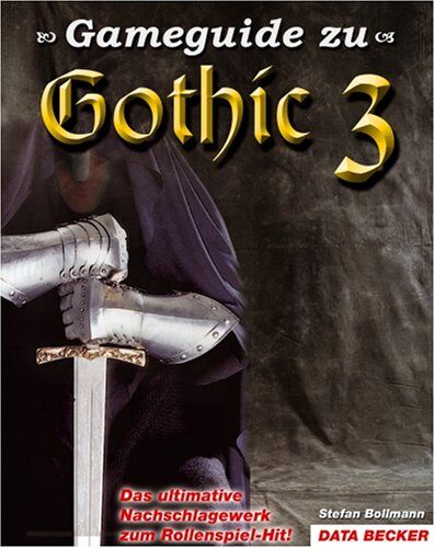 Stefan Bollmann Gameguide Gothic 3
