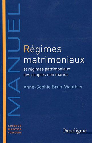 Anne-Sophie Brun-Wauthier Régimes Matrimoniaux